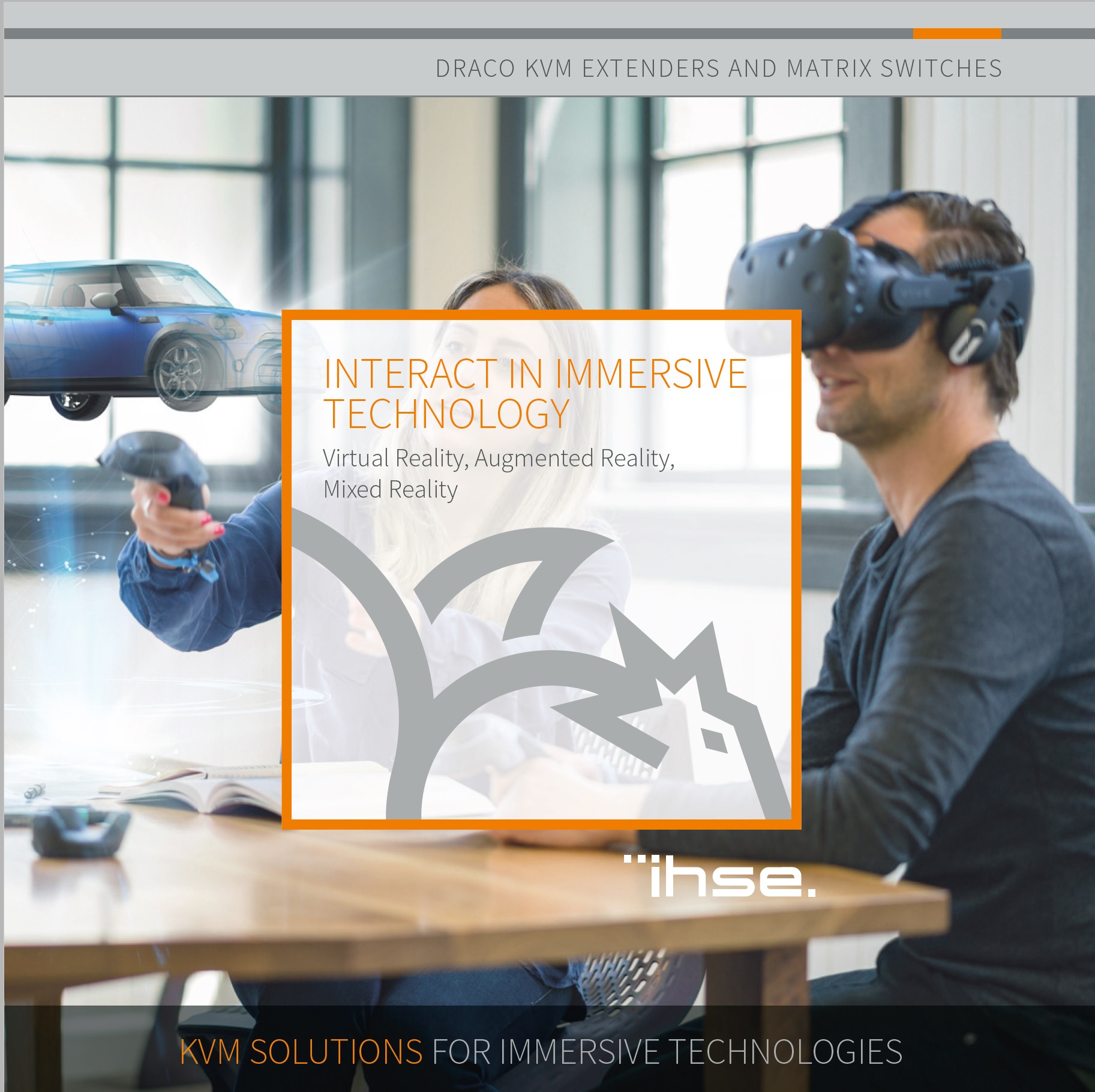 IHSE KVM Solutions for Immersive Technologies / VR